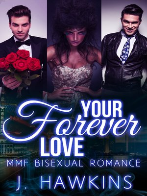 cover image of Your Forever Love (MMF Bisexual Romance)